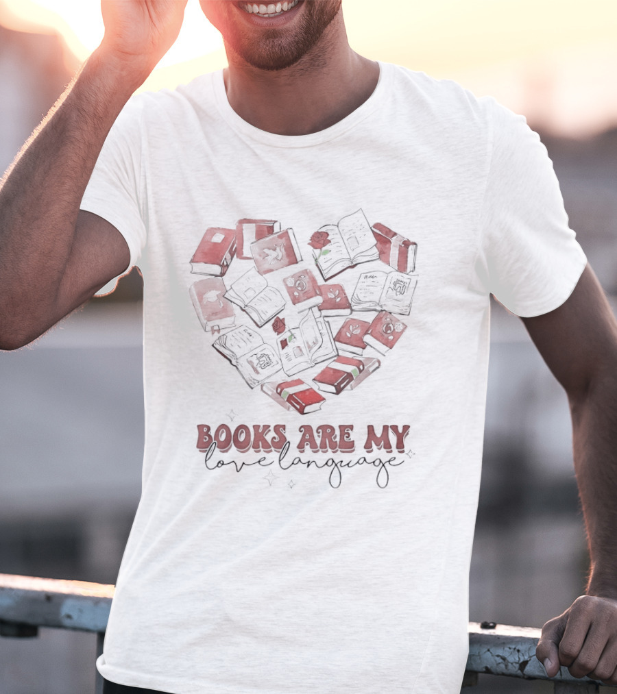 Books Are My Love Language Heart Of Red Valentine's Day T-Shirt
