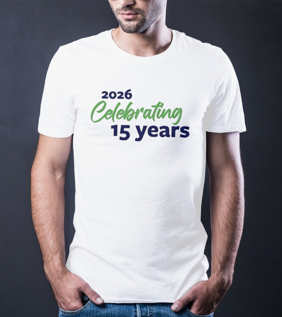 2026 Celebrating 15 Years Anniversary Celebration T-Shirt