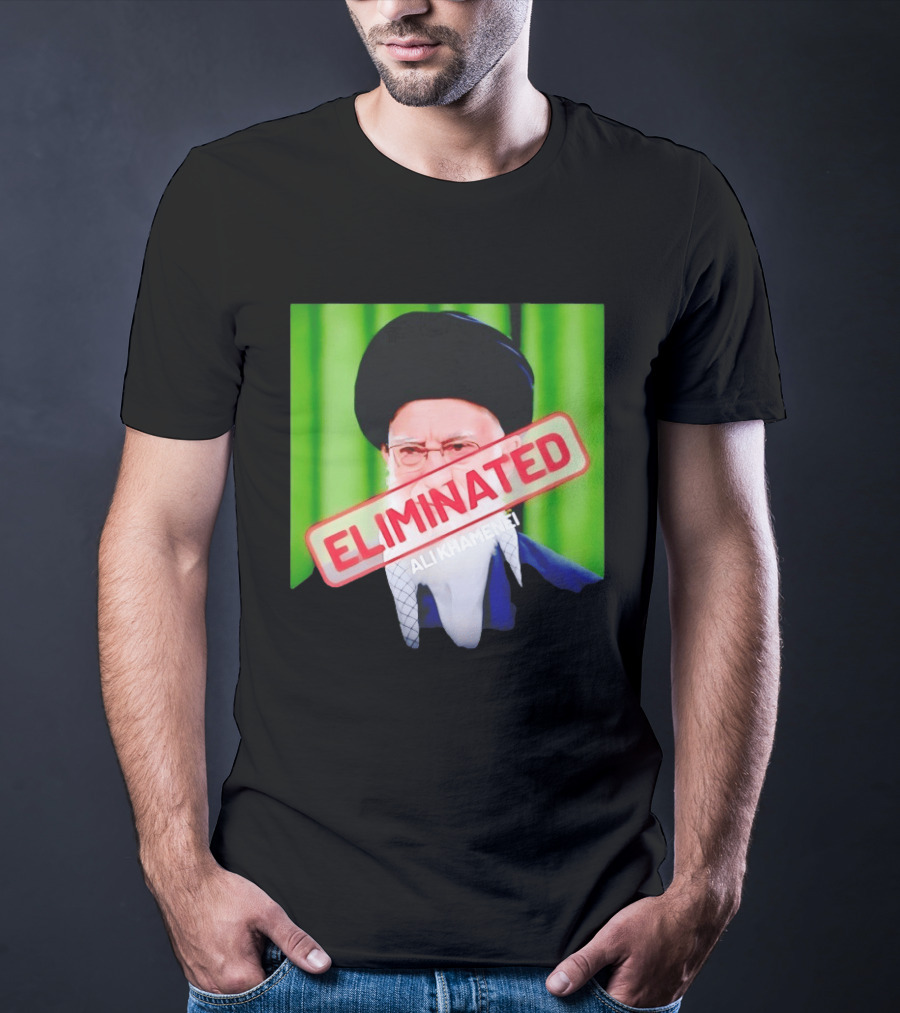 ELIMINATED Ali Khamenei T-Shirt