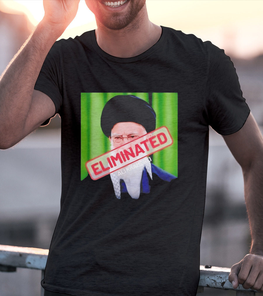 ELIMINATED Ali Khamenei T-Shirt
