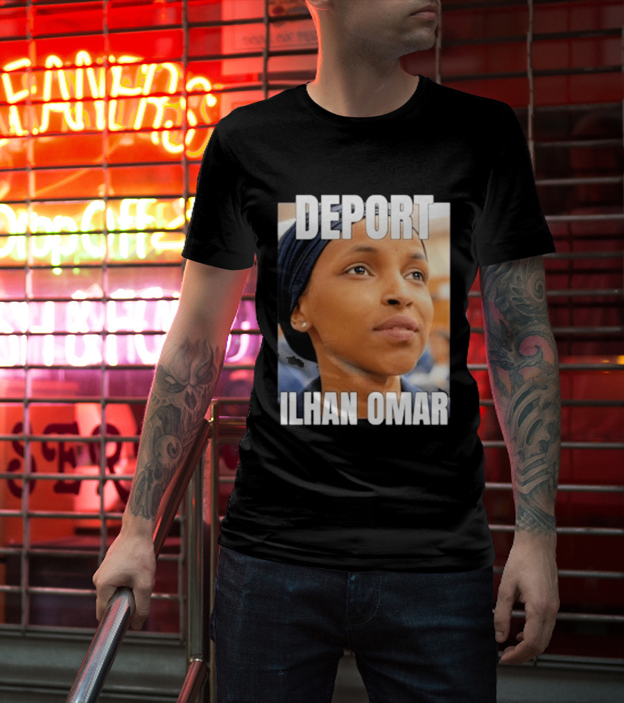 Deport Ilhan Omar T-Shirt