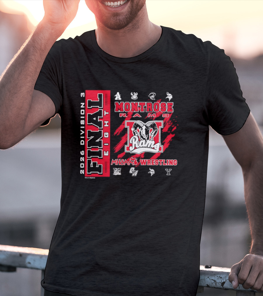 Montrose Rams 2026 Division 3 Final Eight MHSAA Wrestling T-Shirt