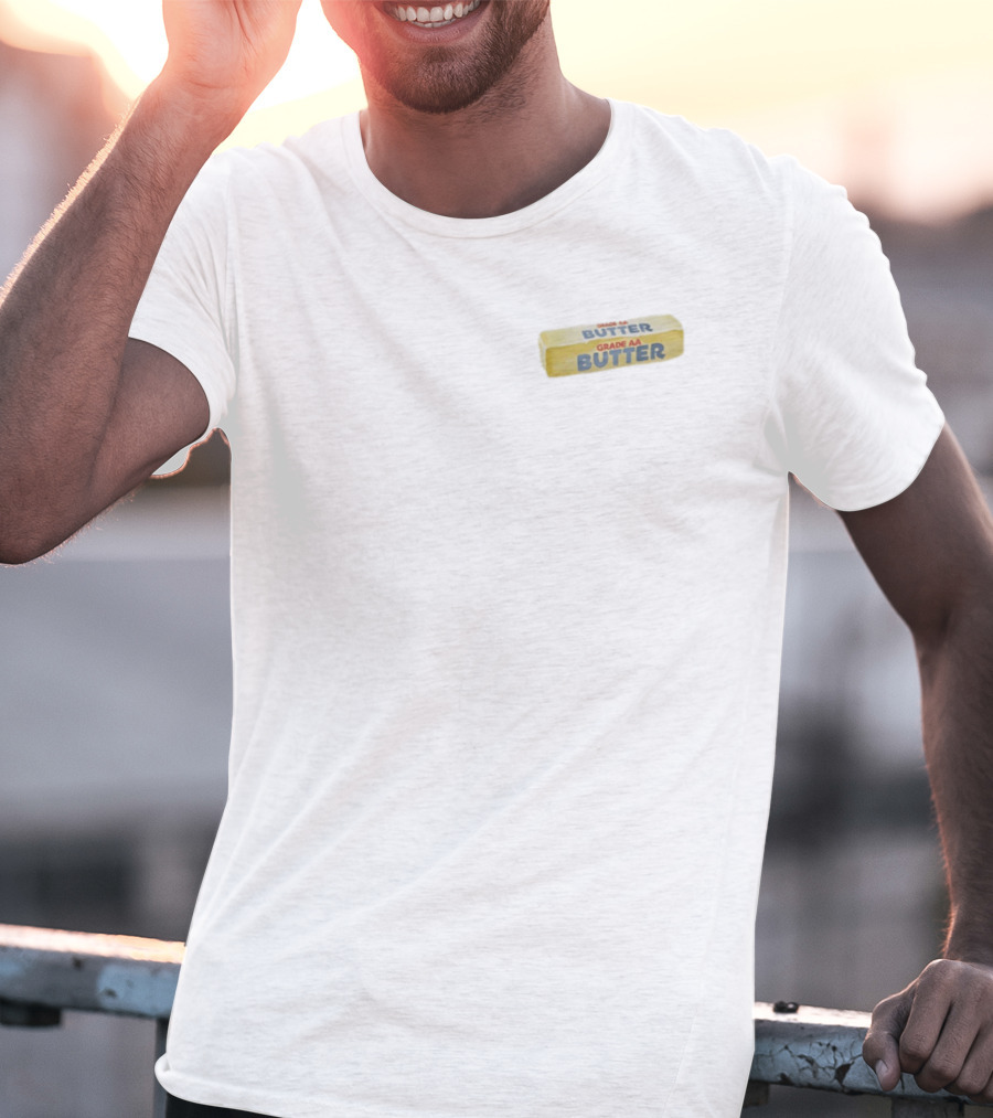 Grade AA Butter Stick T-Shirt
