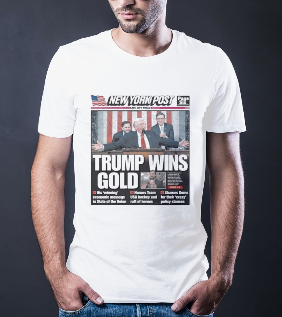 New York Post Trump Wins Gold State Of The Union Team USA Hockey T-Shirt