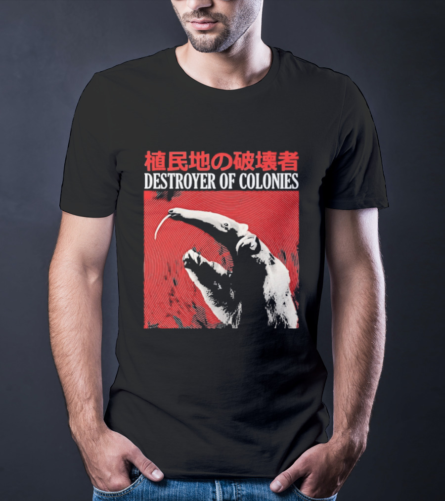 Destroyer Of Colonies T-Shirt