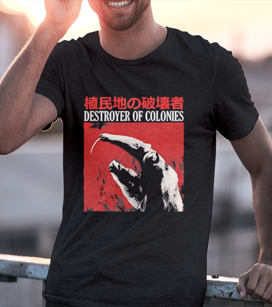 Destroyer Of Colonies T-Shirt