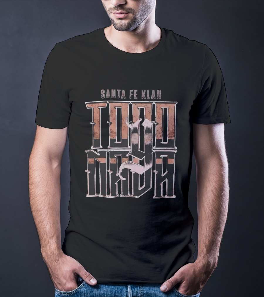 Santa Fe Klan Todo O Nada Tour Decor T-Shirt