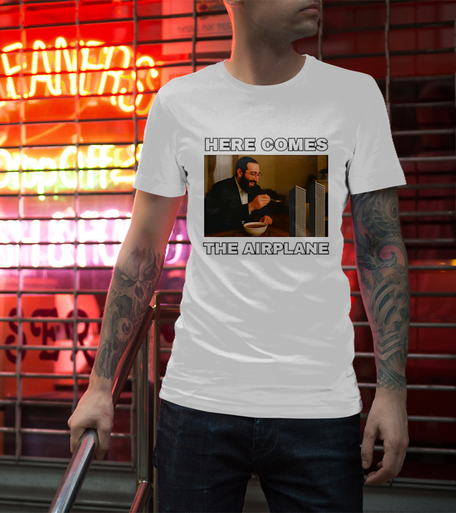 Here Comes The Airplane Twin Towers 9 11 T-Shirt