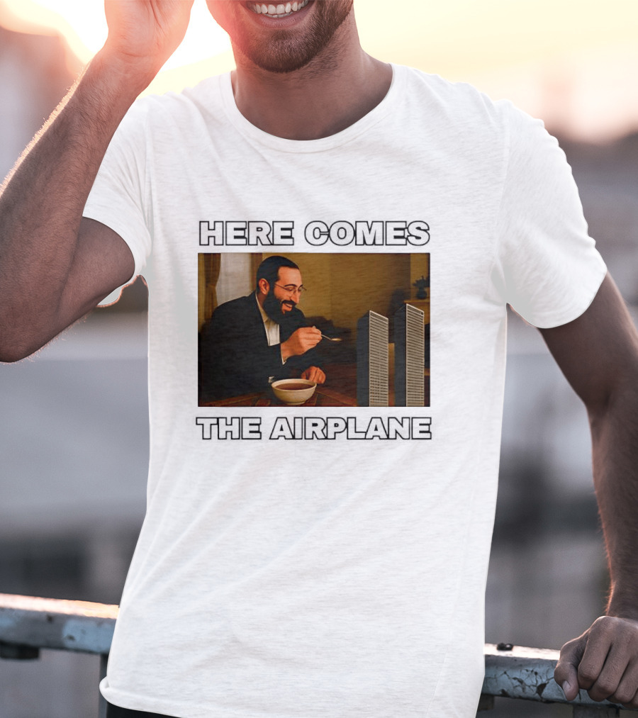 Here Comes The Airplane Twin Towers 9 11 T-Shirt