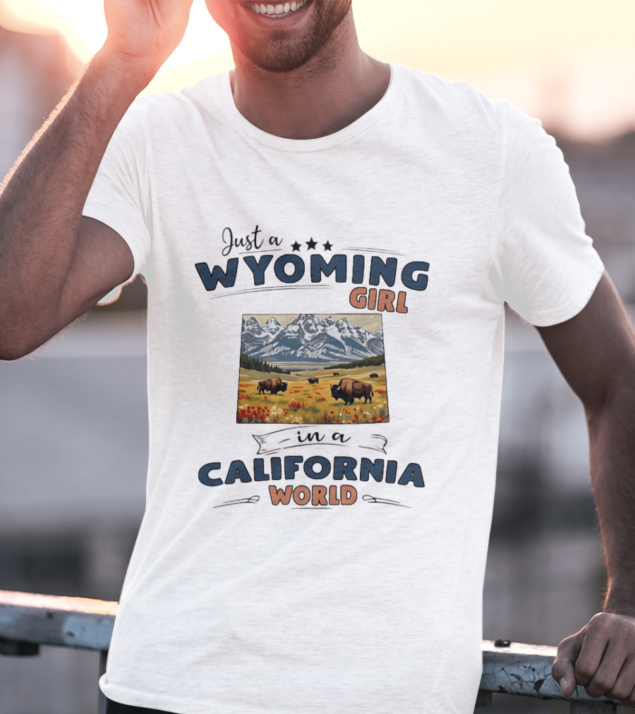 Just A Wyoming Girl In A California World With Buffalo And Mountain Landscape T-Shirt