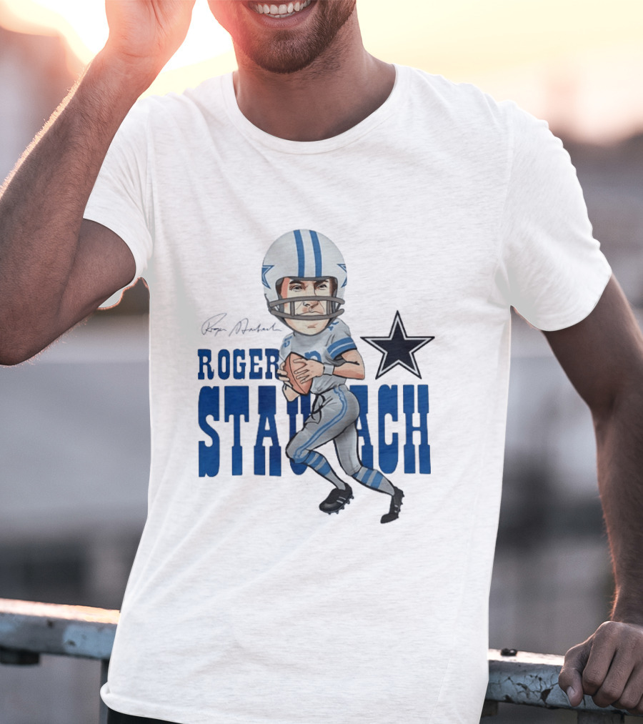 Roger Staubach Dallas Cowboys Football Cartoon With Star T-Shirt