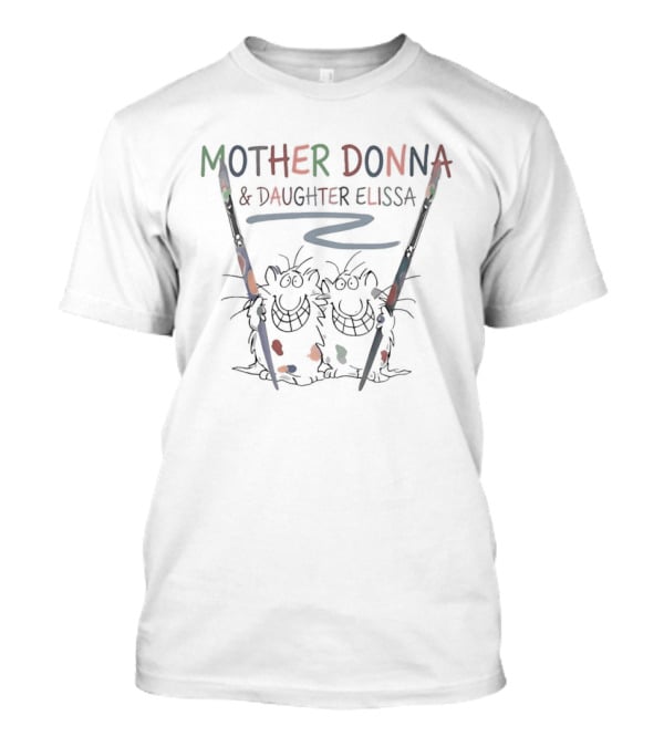 MOTHER DONNA & DAUGHTER ELISSA Painting Collaboration Brushes T-Shirt