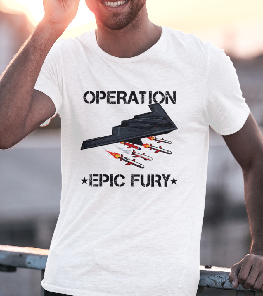 Northrop Grumman B 2 Spirit Operation Epic Fury America Airplane Aircraft T-Shirt