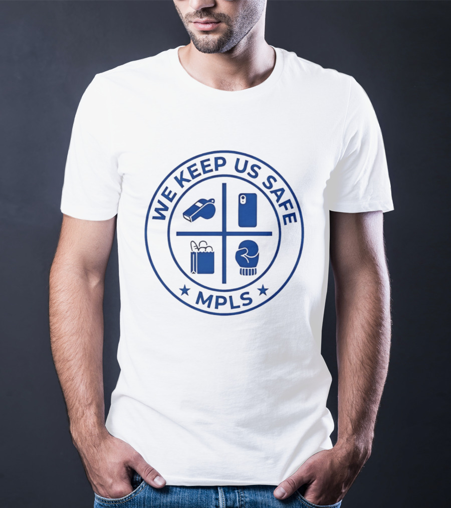We Keep Us Safe MPLS Whistle Phone Shopping Bag Boxing Glove T-Shirt