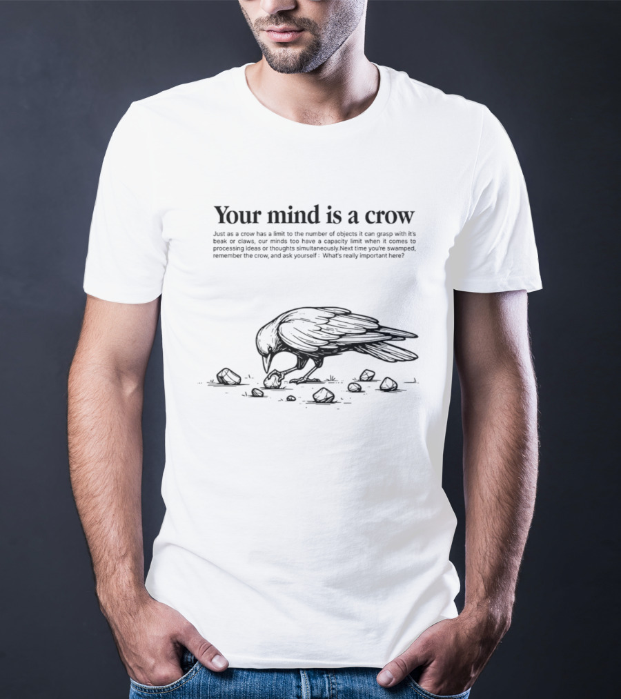 Your Mind Is A Crow Puzzle Of Objects Limits Of Processing T-Shirt