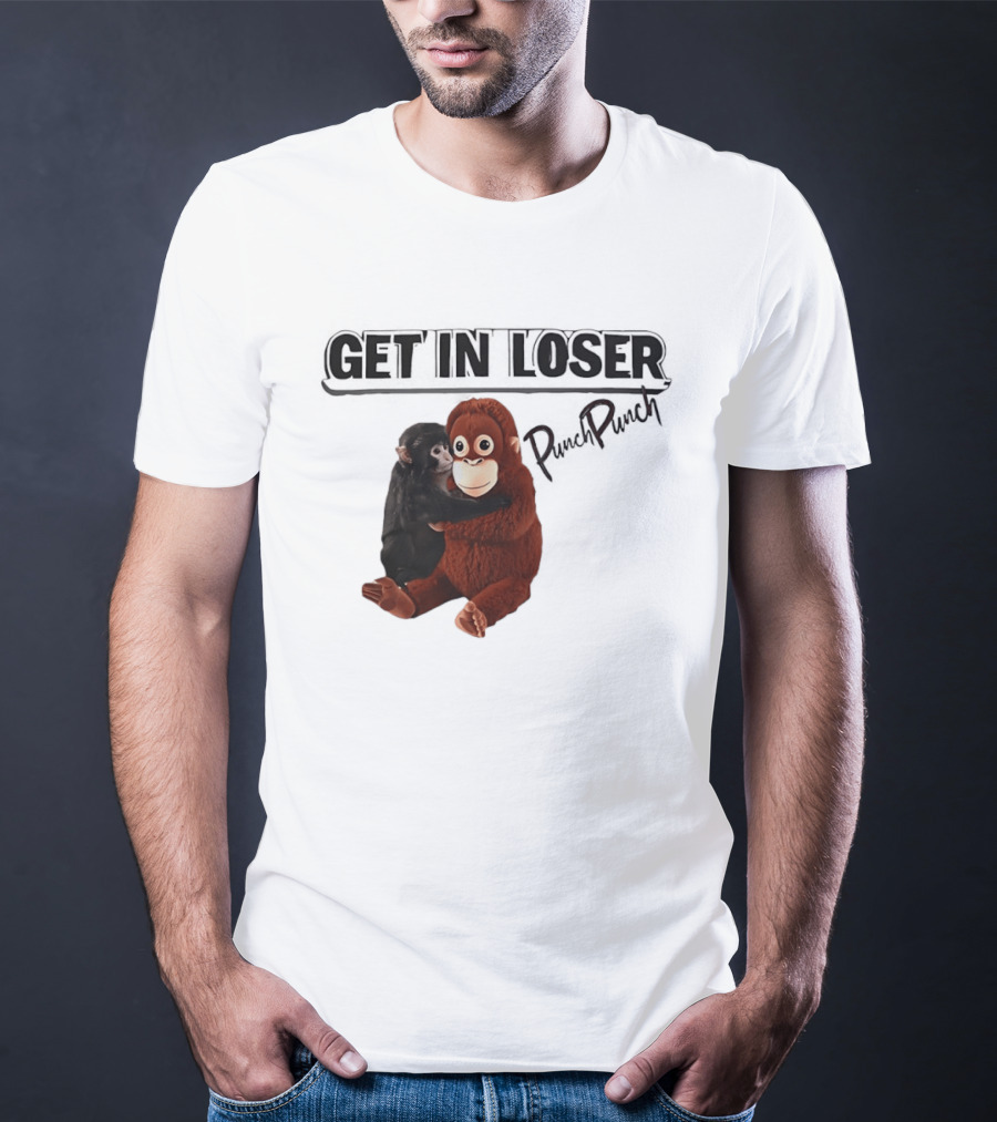 Punch Monkey Get In Loser Funny PopPiPi T-Shirt