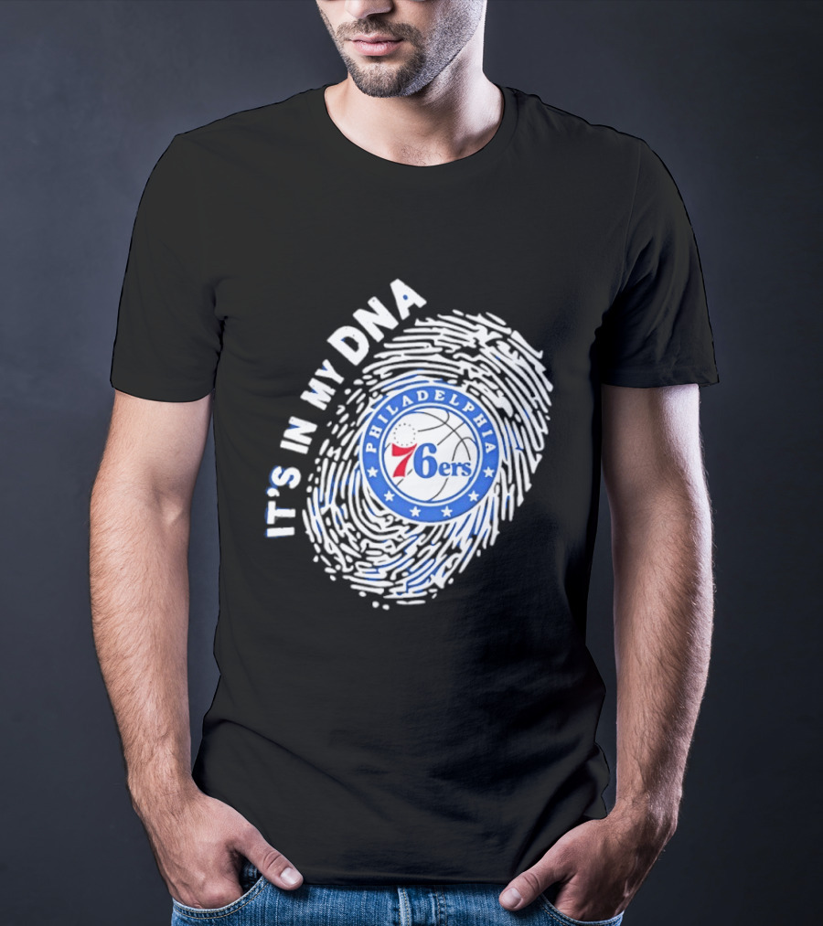 Philadelphia 76ers It's In My DNA Fingerprint Basketball Fans Gear T-Shirt