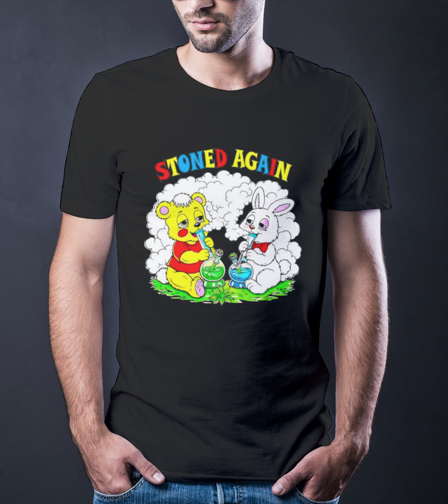 Bear And Bunny Stoned Again Smoking All Day Everyday T-Shirt