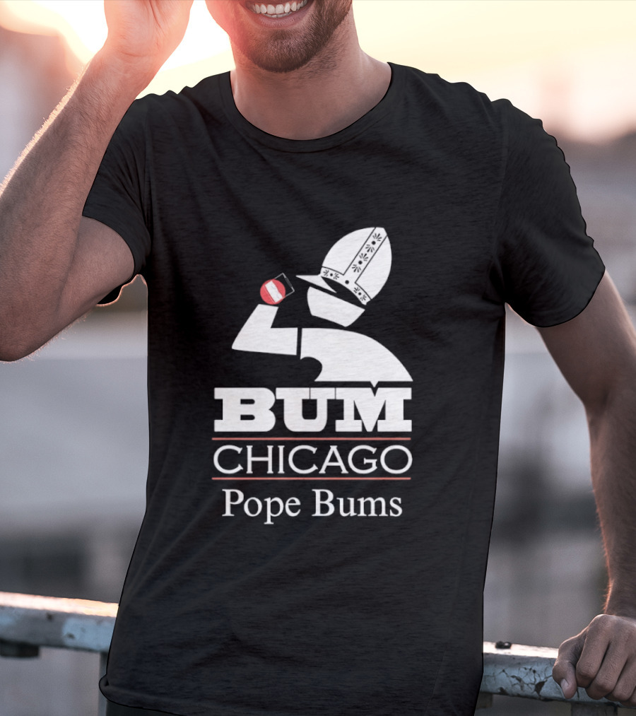 BUM Chicago Pope Bums T-Shirt