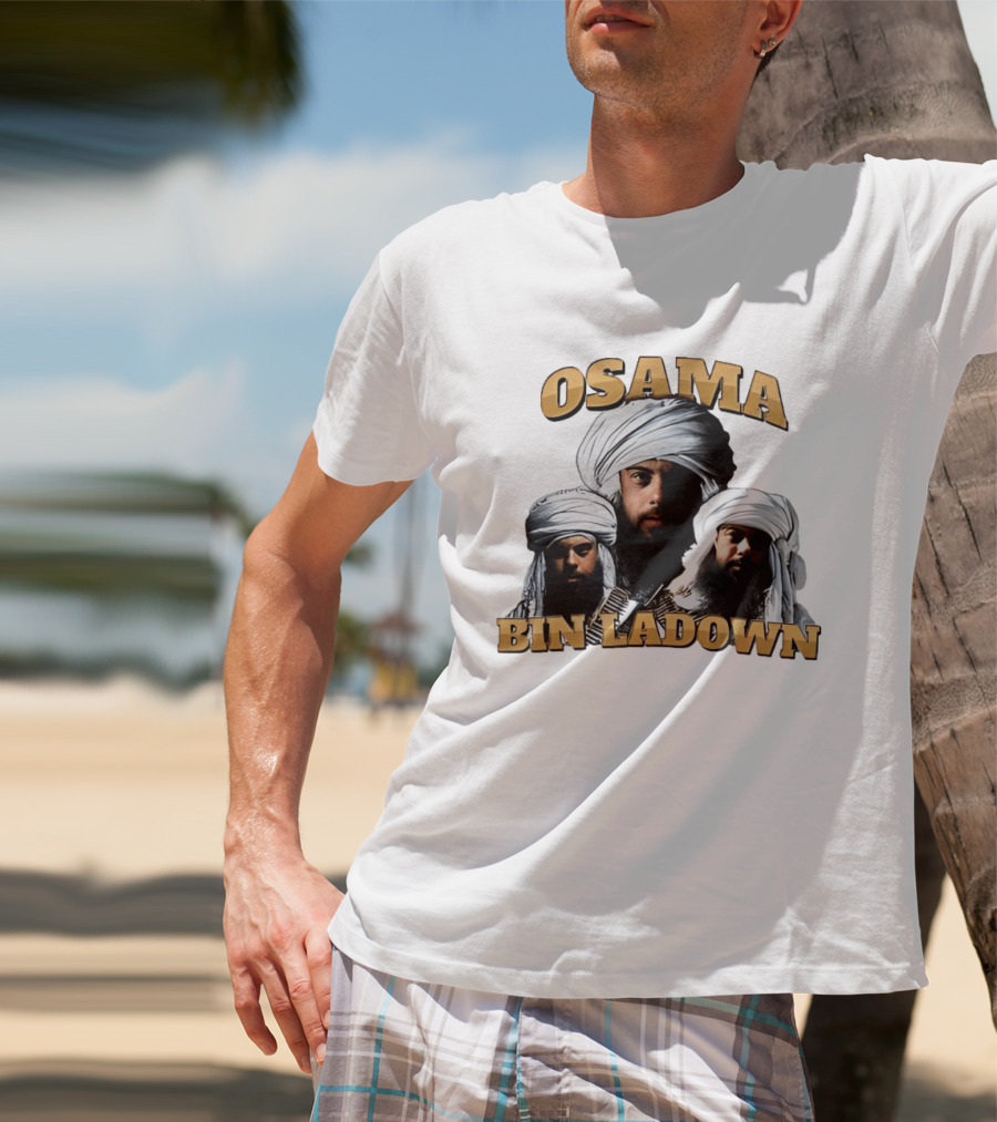 Osama Bin Ladown Osama Bin Laden T-Shirt