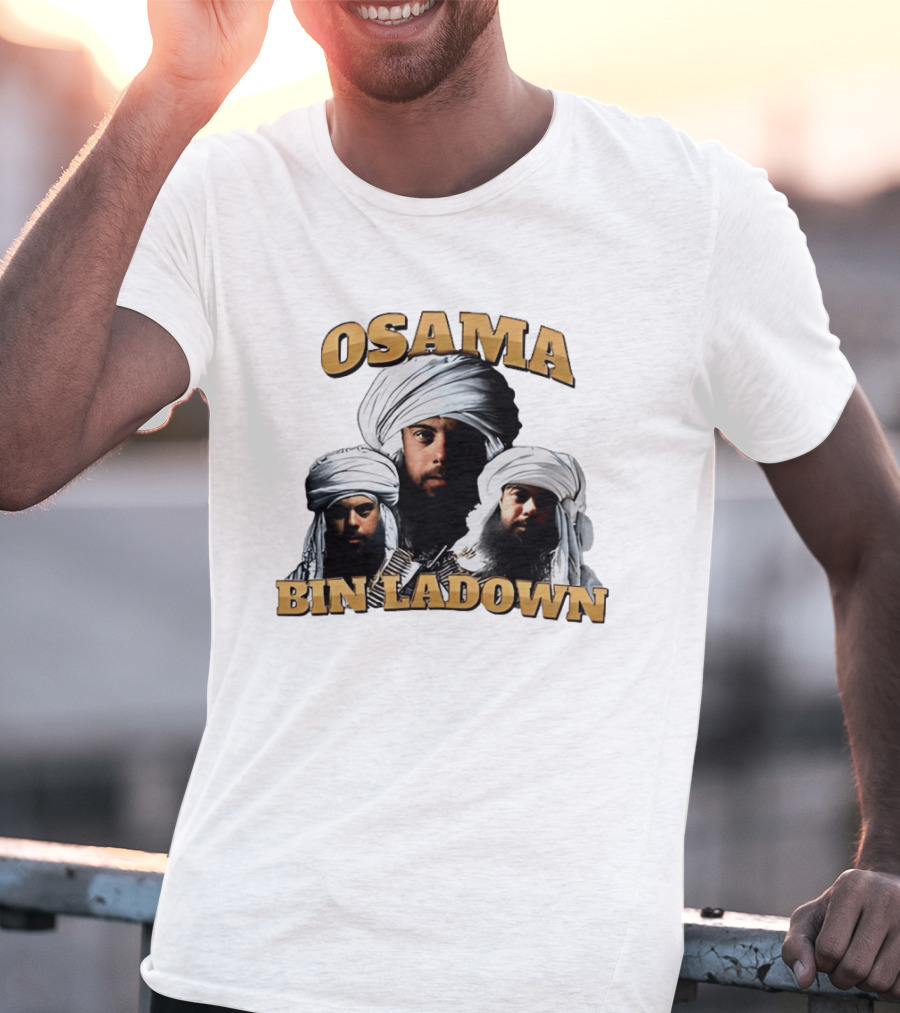 Osama Bin Ladown Osama Bin Laden T-Shirt