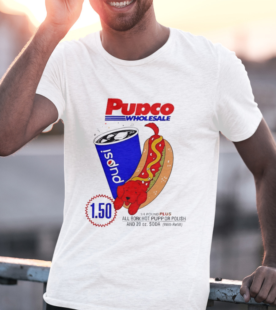 Pupco Wholesale Pupsi All Bork Hot Pupp And Polish Dog 20 Oz Soda Combo T-Shirt