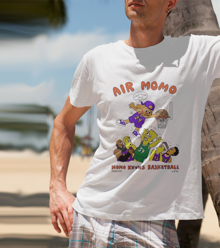 Air Momo Can't Touch This Momo Knows Basketball 24 T-Shirt