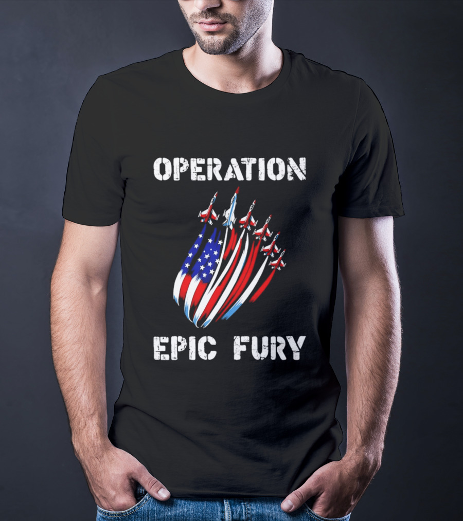Operation Epic Fury American Flag Jets '26 T-Shirt