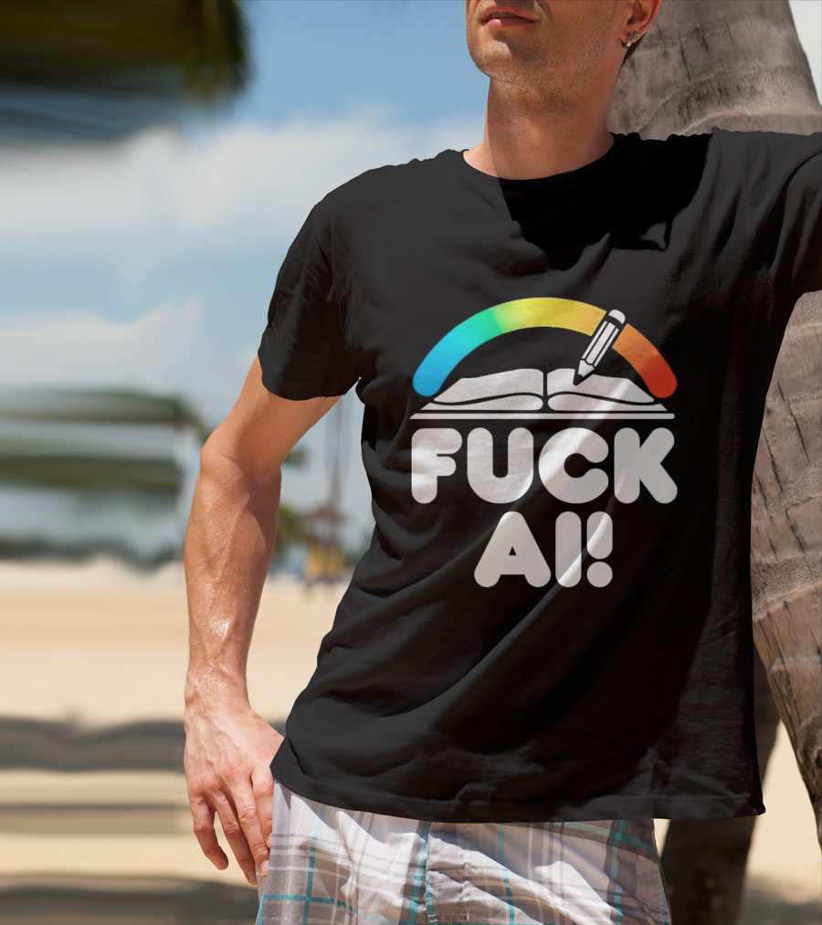 FUCK AI Open Book With Rainbow Pencil T-Shirt