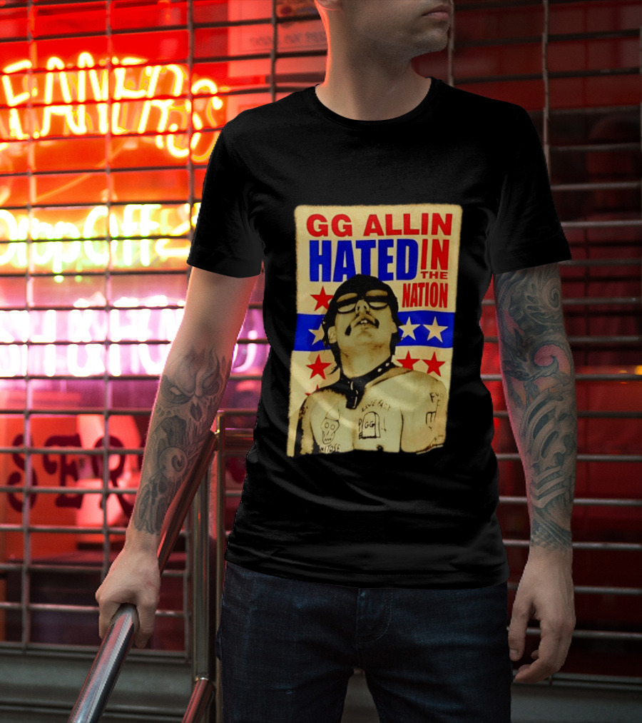 GG Allin Hated In The Nation Live Fast Tattoo Stars T-Shirt