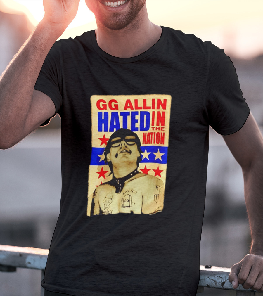 GG Allin Hated In The Nation Live Fast Tattoo Stars T-Shirt