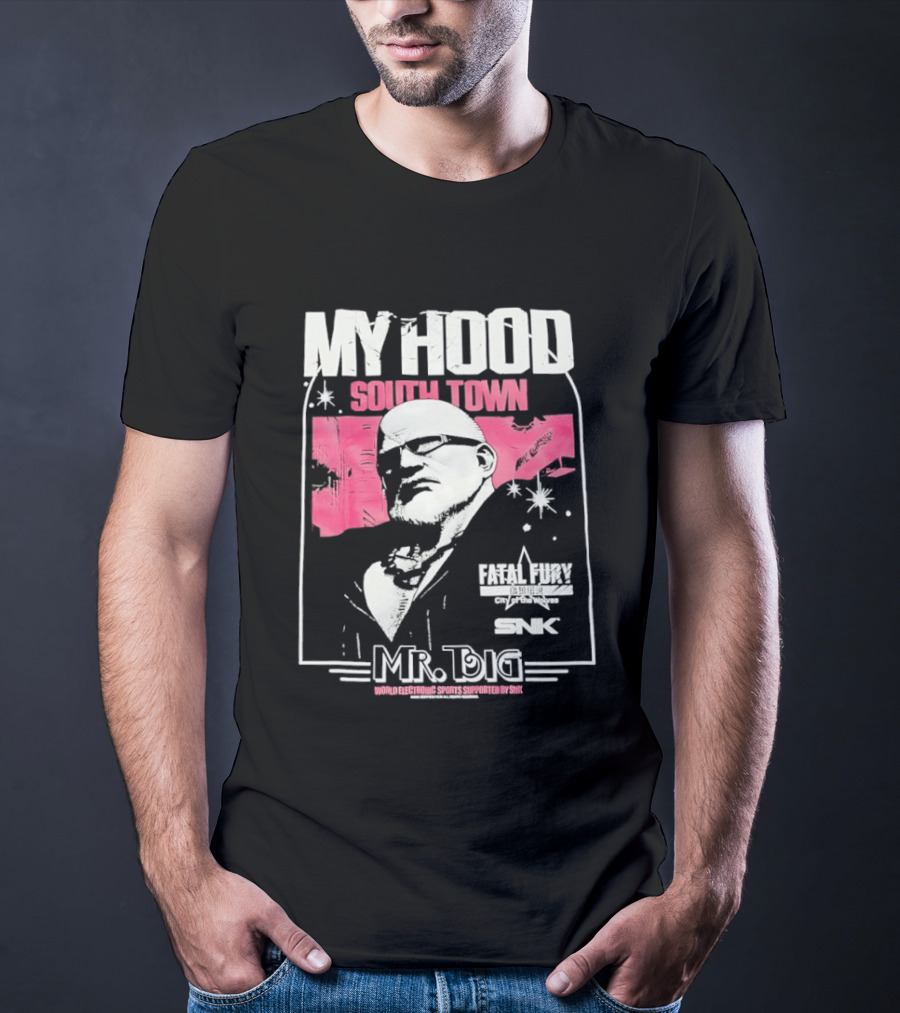 My Hood South Town Mr Big Fatal Fury SNK T-Shirt