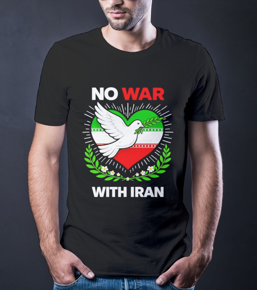 No War With Iran Dove Peace Heart Flag T-Shirt