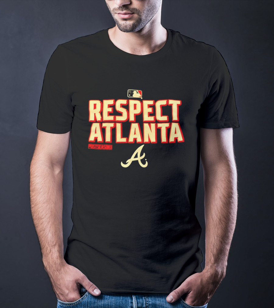 Atlanta Braves Respect Atlanta Postseason 2020 MLB T-Shirt