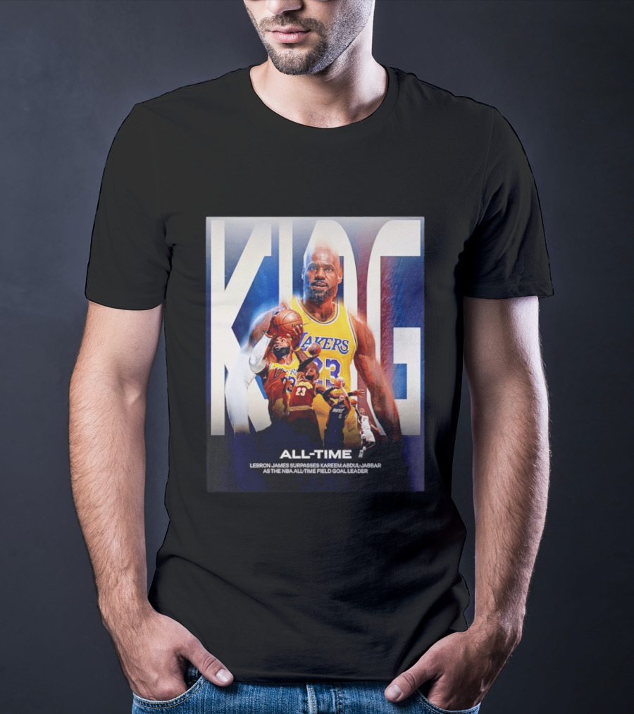 KING Lebron James Surpasses Kareem Abdul Jabbar As NBA All Time Field Goal Leader T-Shirt