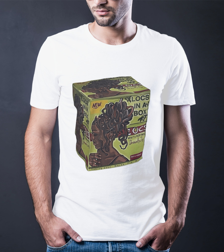 Locs In A Box How To Paint Hair Drawn By Zoe Not A Relaxer Waves Fro Wild T-Shirt