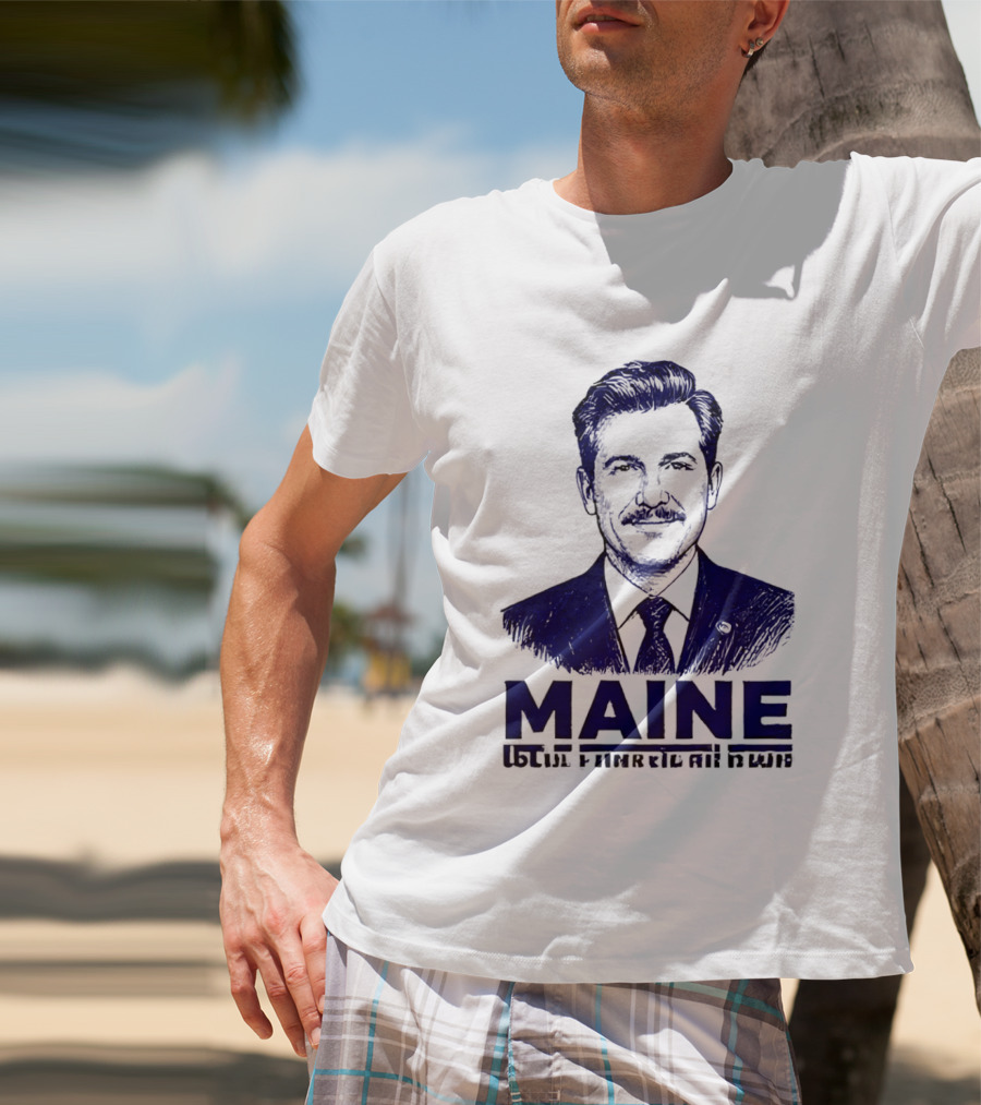 Maine Candidate 2026 T-Shirt