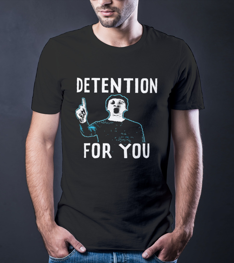 Detention For You Pointing Finger Gesture T-Shirt