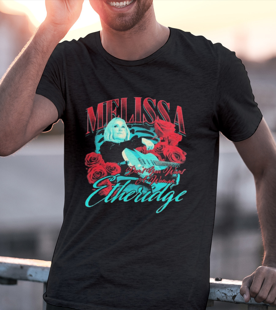 Melissa Etheridge Don't You Want A Woman Red Roses Guitar T-Shirt