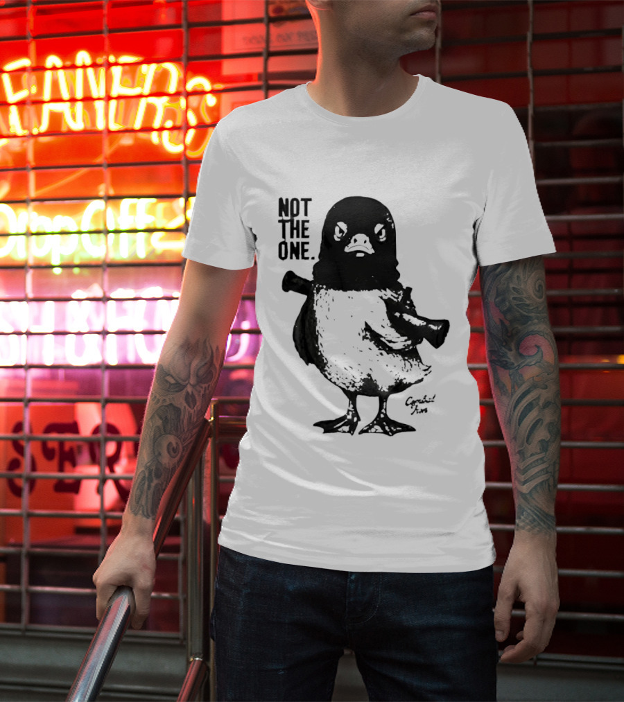Not The One Duck T-Shirt