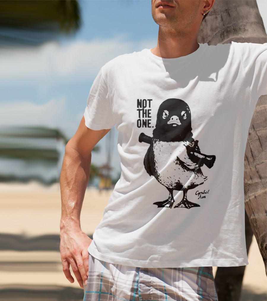 Not The One Duck T-Shirt