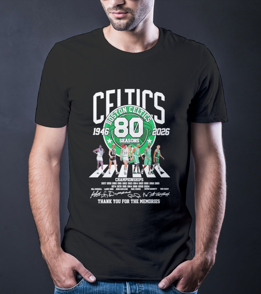 Boston Celtics 80 Seasons 1946 2026 Thank You For The Memories Signatures 17 Championships T-Shirt