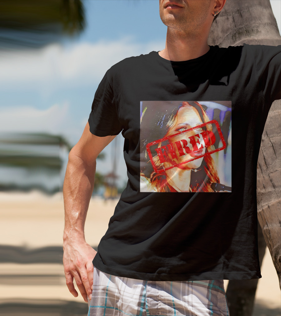 Fired Trump Is Preparing To Fire Kristi Noem T-Shirt