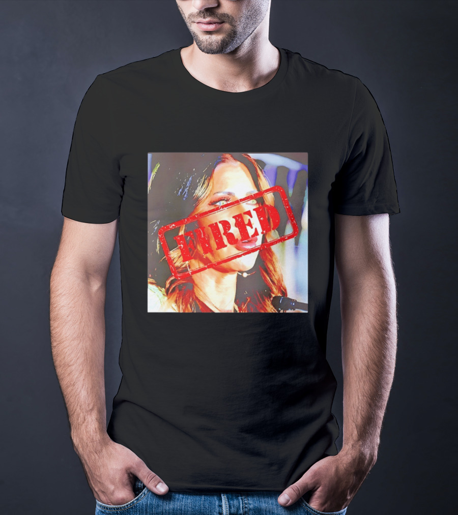 Fired Trump Is Preparing To Fire Kristi Noem T-Shirt