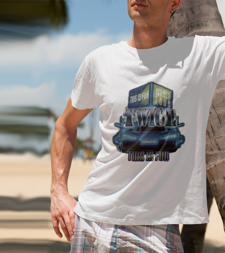 TWICE ONCE World Tour This Is For Car T-Shirt