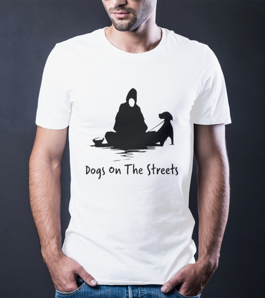 Dogs On The Streets Homeless Outreach Charity T-Shirt
