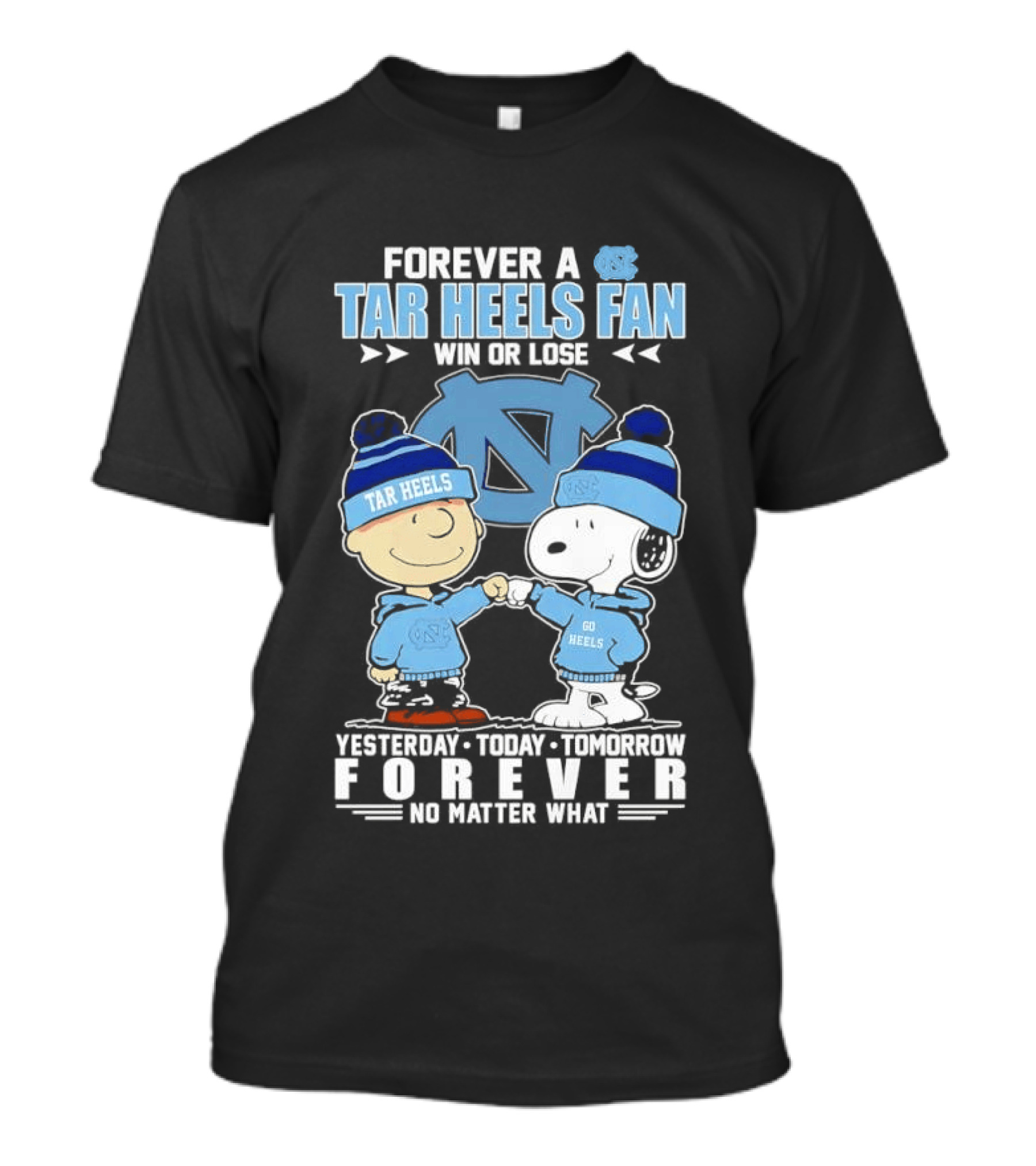 Forever A Tar Heels Fan Snoopy Charlie Brown Win Or Lose UNC Spirit T-Shirt