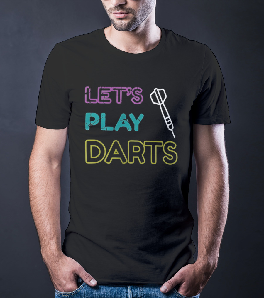 LET'S PLAY DARTS Retro Neon Text Darts T-Shirt