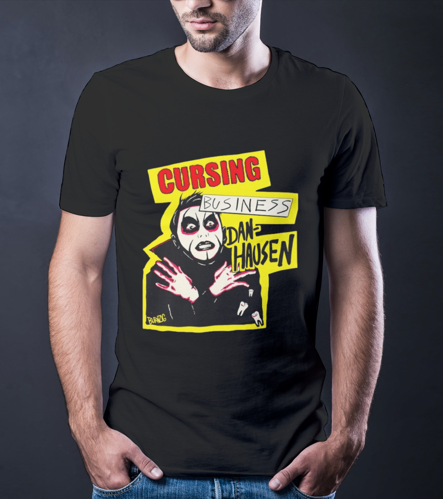 Cursing Business Danhausen Misfits T-Shirt