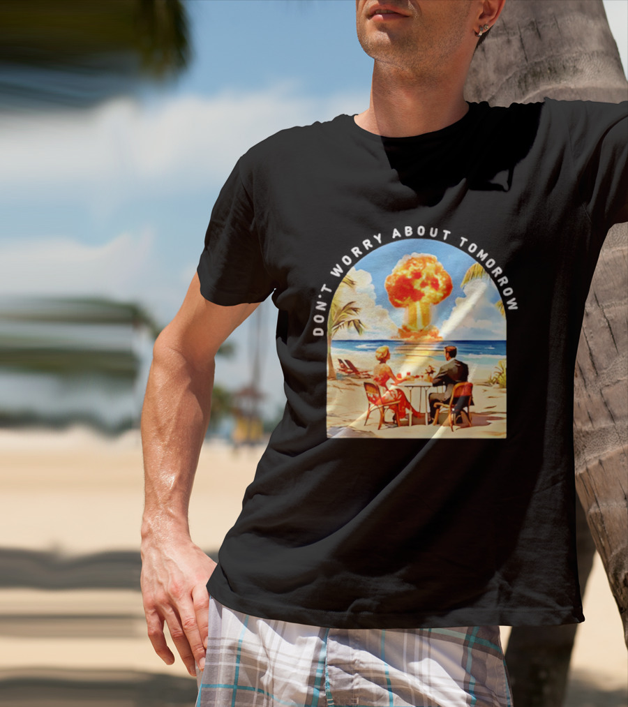 Don't Worry About Tomorrow Matthew 6 34 Atomic Age Retro Beach Explosion T-Shirt